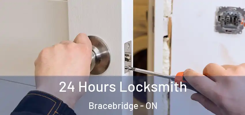  24 Hours Locksmith Bracebridge - ON