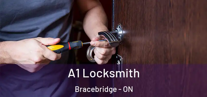  A1 Locksmith Bracebridge - ON