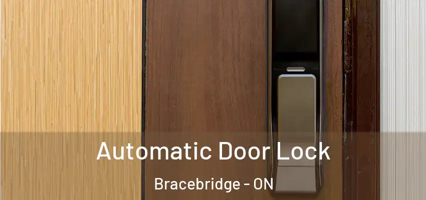  Automatic Door Lock Bracebridge - ON