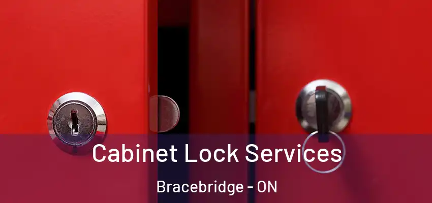 Cabinet Lock Services Bracebridge - ON