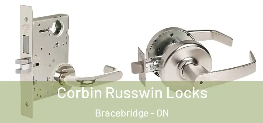  Corbin Russwin Locks Bracebridge - ON