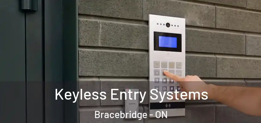  Keyless Entry Systems Bracebridge - ON