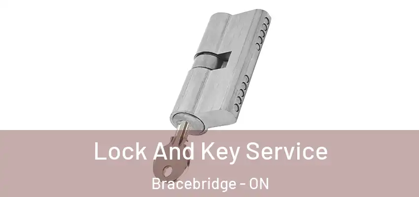  Lock And Key Service Bracebridge - ON