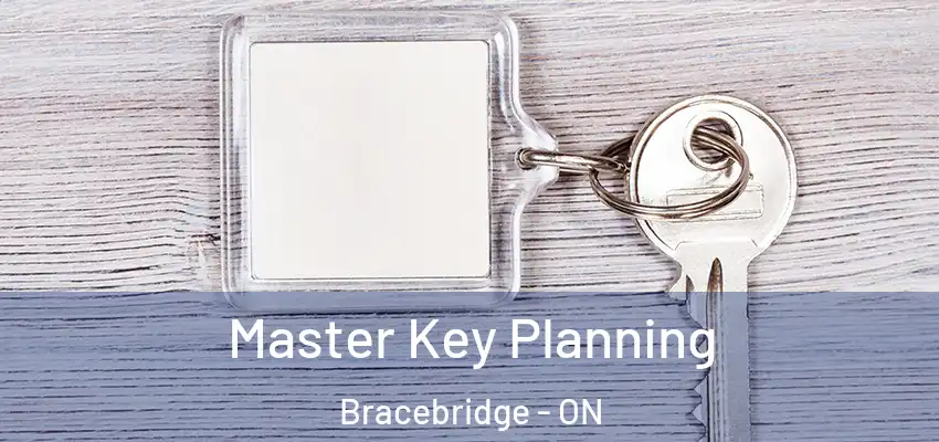  Master Key Planning Bracebridge - ON