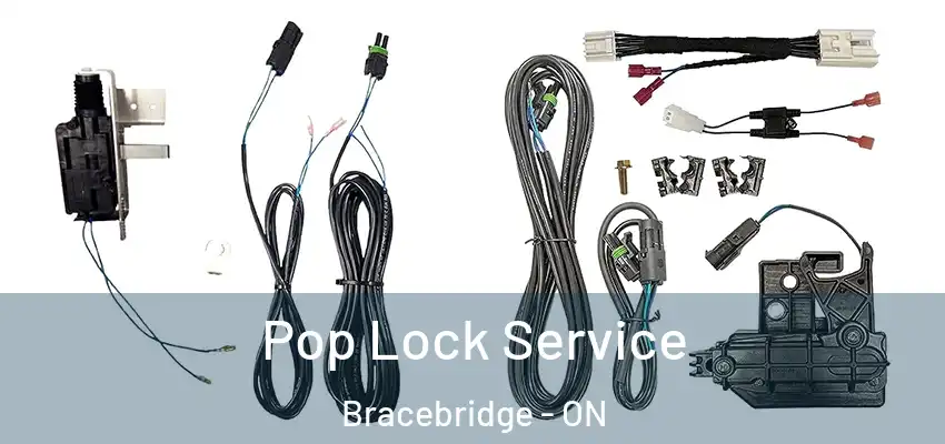  Pop Lock Service Bracebridge - ON
