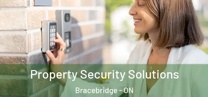  Property Security Solutions Bracebridge - ON