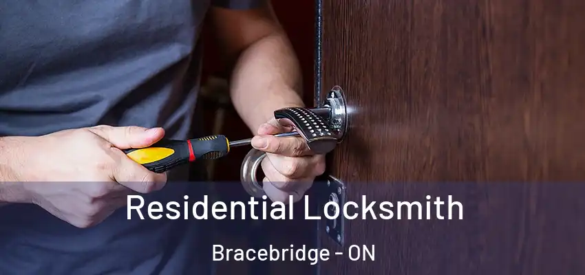  Residential Locksmith Bracebridge - ON