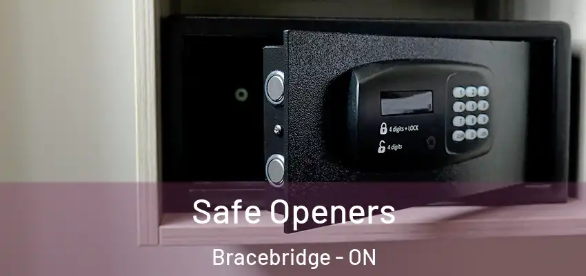  Safe Openers Bracebridge - ON