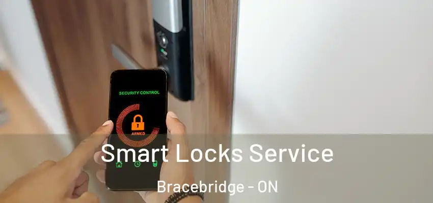  Smart Locks Service Bracebridge - ON