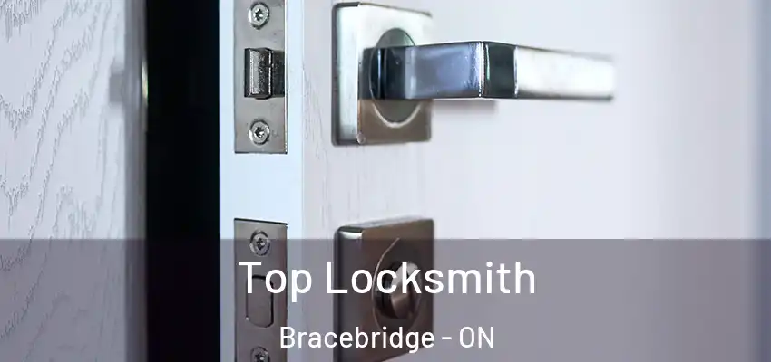  Top Locksmith Bracebridge - ON
