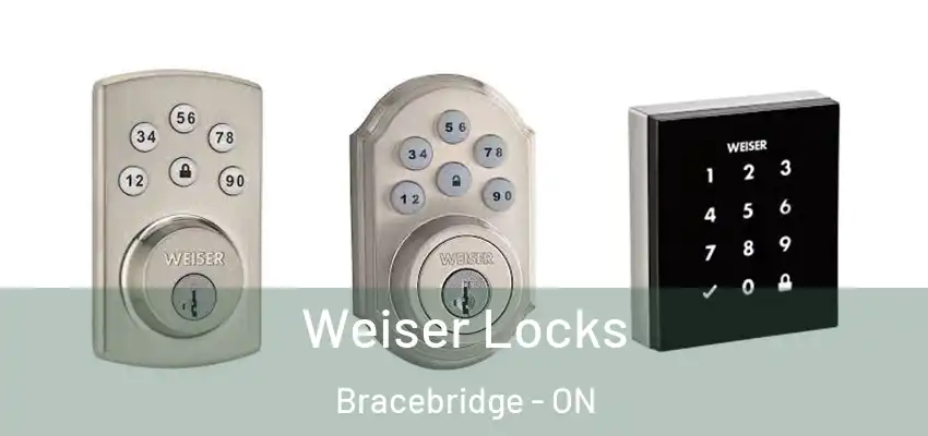  Weiser Locks Bracebridge - ON