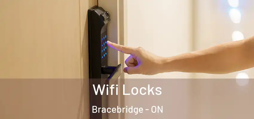 Wifi Locks Bracebridge - ON